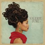 You Can’t Be Told – Valerie June