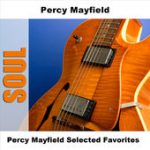 Please Send Me Someone to Love – Percy Mayfield