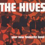 Hate to Say I Told You So – The Hives
