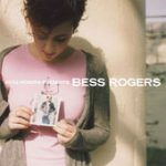 What We Want – Bess Rogers