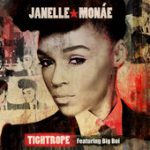 Tightrope – Janelle Monáe
