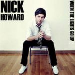 When the Lights Go Up – Nick Howard