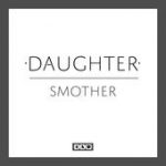 Smother – Daughter