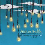 All Those Pretty Lights – Andrew Belle