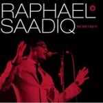 100 Yard Dash – Raphael Saadiq