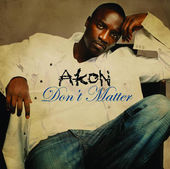 Don't Matter - Akon