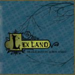 As Much As You Lead – Lex Land