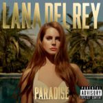 Ride – Lana Del Rey