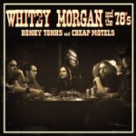 Sinner – Whitey Morgan and the 78’s