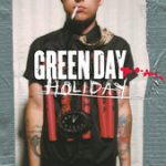 Holiday (Faded Ending) – Green Day