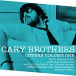 Never Tear Us Apart – Cary Brothers