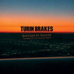 Dark On Fire – Turin Brakes