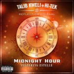 Midnight Hour (feat. Estelle) – Talib Kweli & Hi-Tek