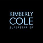 Superstar (Smash It) – Kimberly Cole