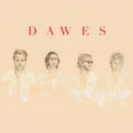 When My Time Comes – Dawes