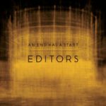 The Weight of the World – Editors