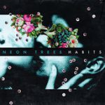 Our War – Neon Trees