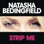 Strip Me – Natasha Bedingfield