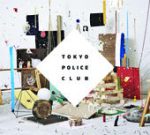 Wait Up (Boots of Danger) – Tokyo Police Club