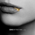 My First Kiss (feat. Ke$ha) – 3OH!3