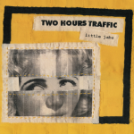 Jezebel – Two Hours Traffic