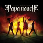Kick In The Teeth – Papa Roach