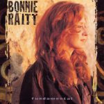 One Belief Away – Bonnie Raitt