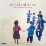 Again & Again – The Bird and the Bee