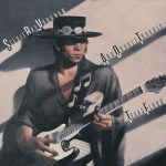 Pride and Joy – Stevie Ray Vaughan & Double Trouble