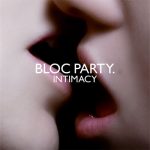 Better Than Heaven – Bloc Party