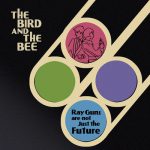 What’s In The Middle – The Bird and the Bee