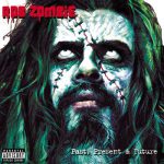 Never Gonna Stop (The Red Red Kroovy) – Rob Zombie