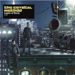I Know It’s You – The Crystal Method