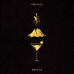 Doing It to Death – The Kills