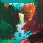 Tropics (Erase Traces) – My Morning Jacket
