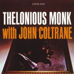 Off Minor – John Coltrane & Thelonious Monk