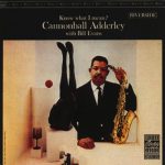 Know What I Mean? – Cannonball Adderley & Bill Evans