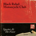 Some Kind of Ghost – Black Rebel Motorcycle Club