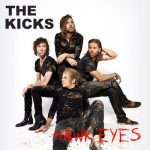 Hawk Eyes – The Kicks