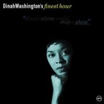 Baby, You’ve Got What It Takes – Dinah Washington & Brook Benton