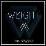 Weight – Lee DeWyze