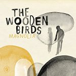 Hometown Fantasy – The Wooden Birds