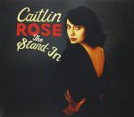 When I’m Gone – Caitlin Rose
