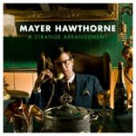 Green Eyed Love – Mayer Hawthorne