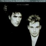 If You Leave – Orchestral Manoeuvres In the Dark