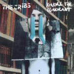 We Share the Same Skies – The Cribs