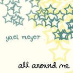 All Around Me – Yael Meyer