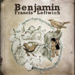 Pictures – Benjamin Francis Leftwich