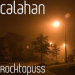 Pouring On The Gasoline – Calahan