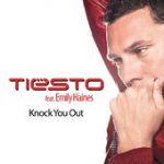 Knock You Out – Tiësto